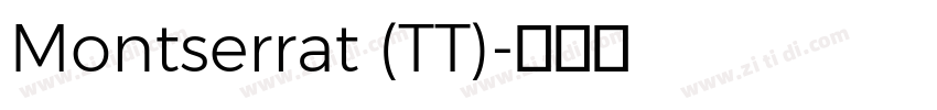 Montserrat (TT)字体转换